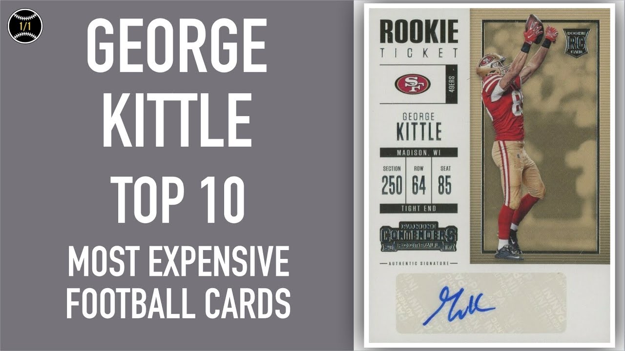 Kittle Top 10 Most Expensive Football Cards Sold on Ebay
