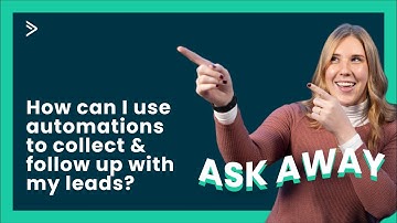 How can I use automations to collect & follow up with my leads?
