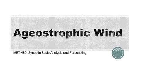 Ageostrophic Wind