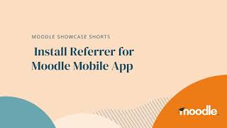 Showcase Shorts| Install Referrer for Moodle Mobile App screenshot 2