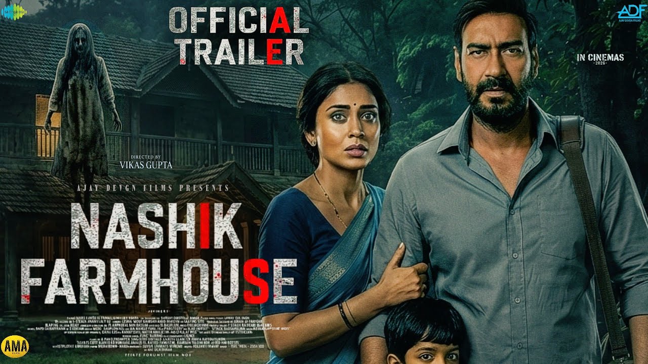 NASHIK FARMHOUSE- Official Trailer |Ajay Devgn | Shriya Saran | New Movie Trailer | Trailers 2026