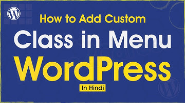 WordPress Tutorial #24 How to Add Custom Class in Menu in WordPress
