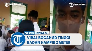 Memiliki Tinggi Badan Hampir 2 Meter, Bocah SD ini Viral