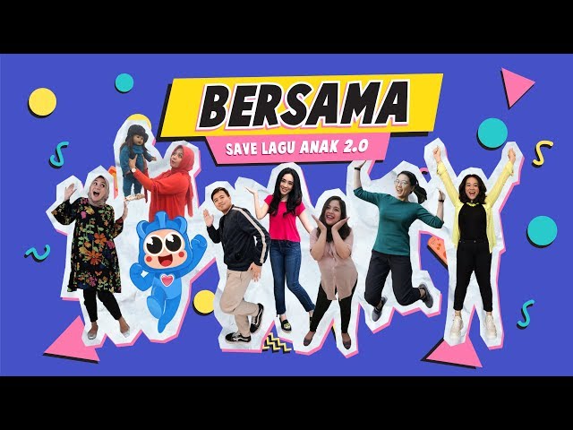 #SaveLaguAnak - BERSAMA (Official Lyric Video) class=