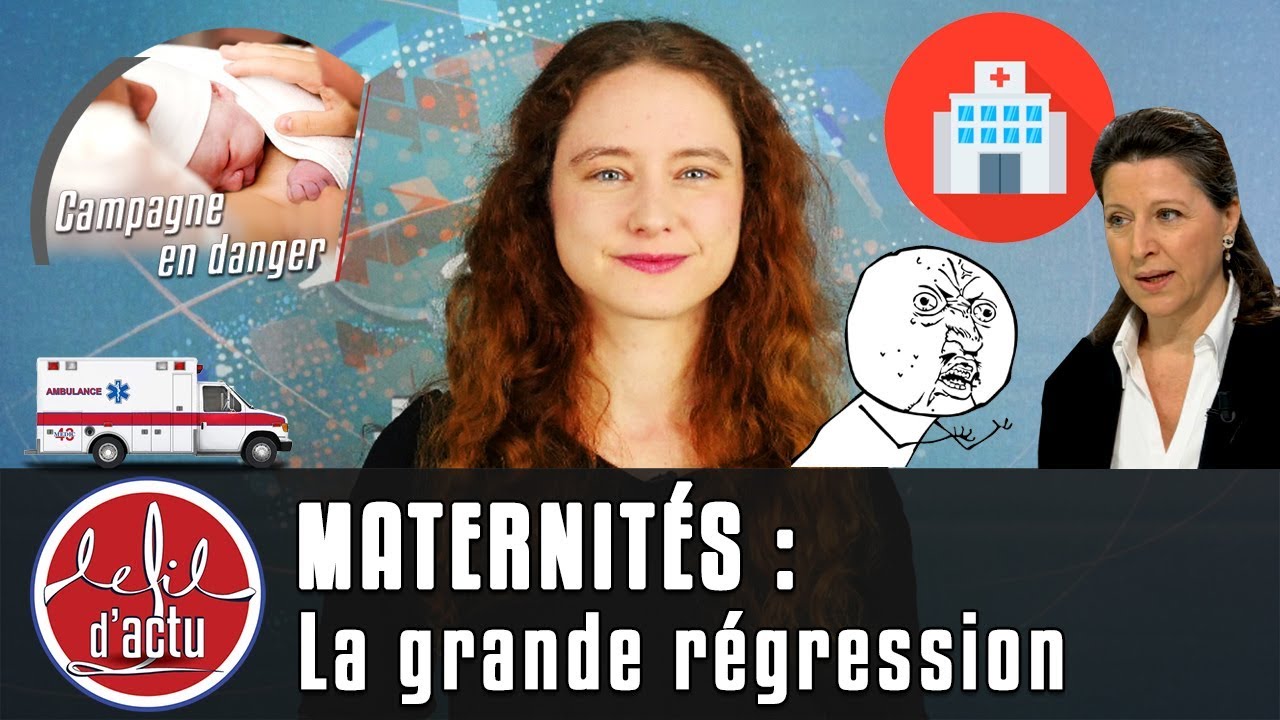 MATERNITÉS : LA GRANDE RÉGRESSION