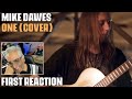 Musician/Producer Reacts to &quot;One&quot; (Metallica Cover) by Mike Dawes