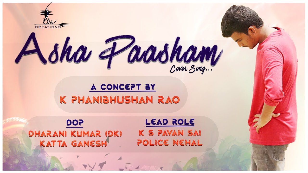 Ashaa Paasham - A Concept Video || SHIV CREATIONS