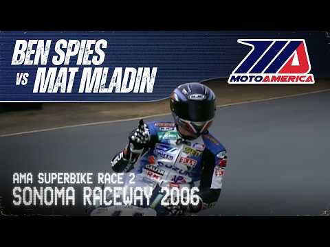 Ben Spies vs Mat Mladin at Sonoma Raceway | 2006 AMA Superbike Race 2