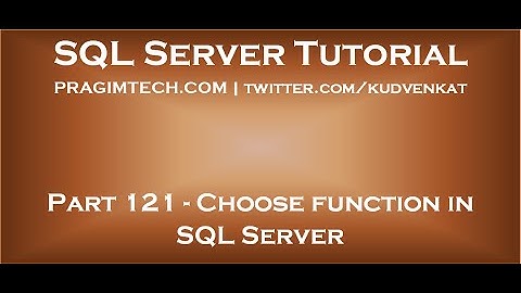 Choose function in SQL Server