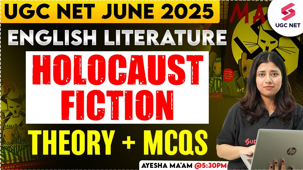 UGC NET English Literature 2025 | Holocaust Fiction | UGC NET English By Ayesha Mam