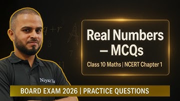 Real Numbers - Class 10 Maths Chapter 1 | MCQs with Answers | NCERT Objective Questions for Board
