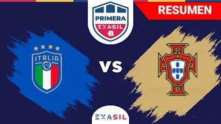 PRIMERA B | Italia 2021 (5) vs (1) Portugal 2015 | Resumen | EXASIL