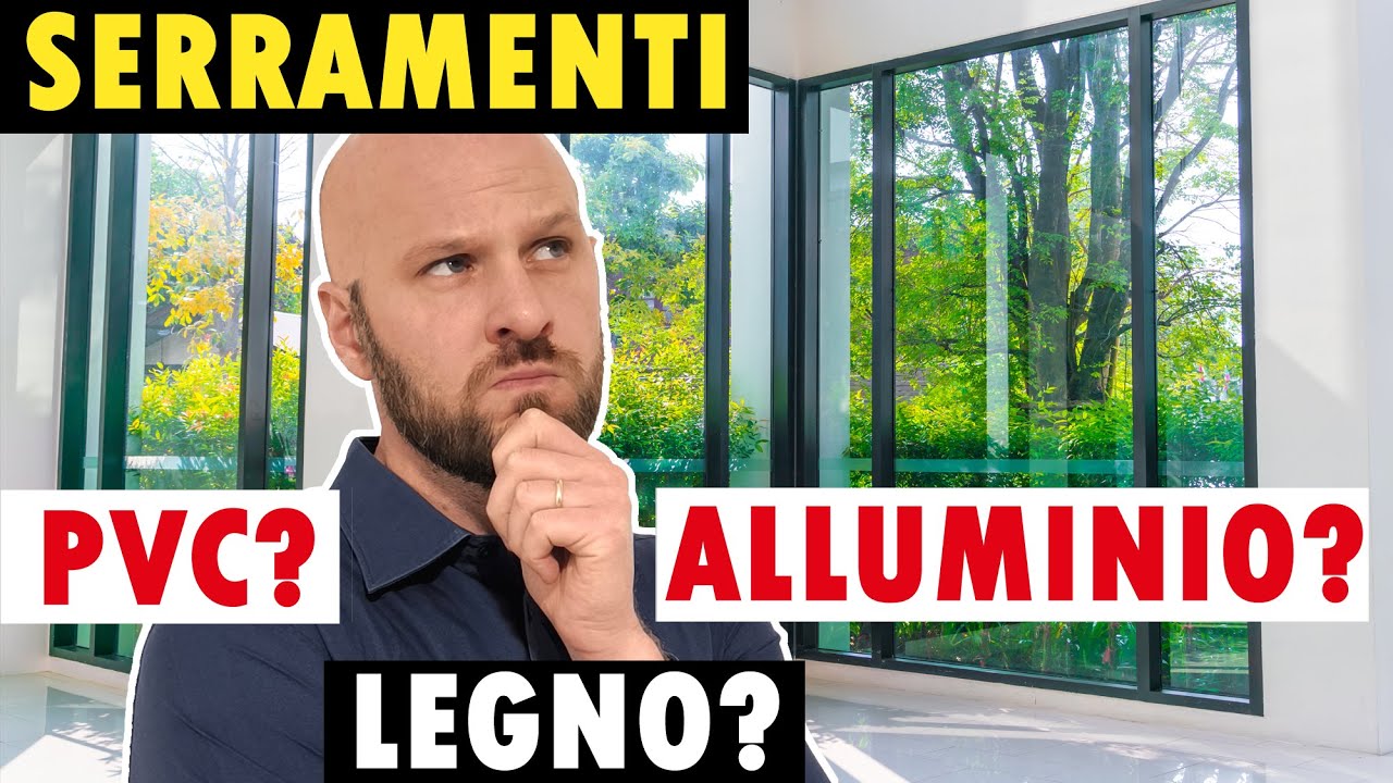 guida DEFINITIVA SERRAMENTI [2026]