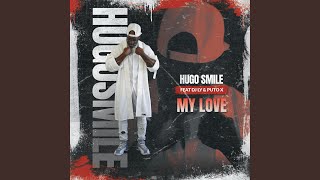 MY LOVE (feat. DjLy & PUTO X)