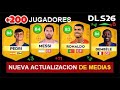 DLS 26 | 😱 +200 JUGADORES 🔥 ¡NUEVA ACTUALIZACIÓN DE MEDIAS EN DLS 26! Con Ronaldo, Messi...