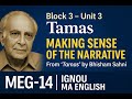 Making Sense of the Narrative in Tamas | MEG-14 Block 3 Unit 3 | IGNOU MA English