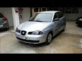 El mejor SEAT de segunda mano / SEAT IBIZA 2005 / Review sin comentarios