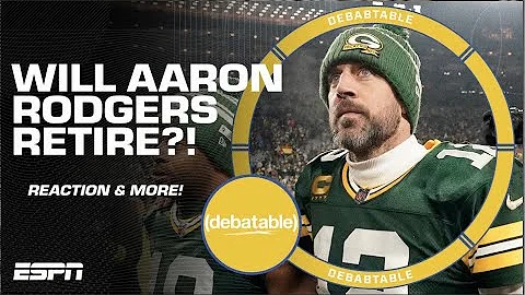 Could Aaron Rodgers be retiring? | (debatable)