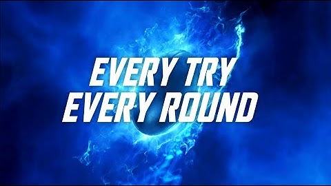 Every Try, Every Round - Round 1