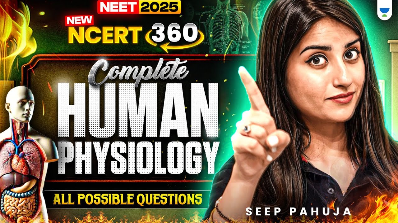 NEET 2025 Biology: Complete Human Physiology | All Possible Questions ...