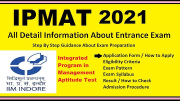 IPMAT 2021 - Notification, Dates, Application, Eligibility, Admit Card, Pattern, Syllabus, Result