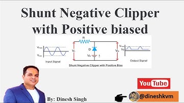 Shunt negative clipper with positive biased with @dineshkvm