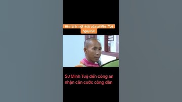 Thầy minh tuệ đã nhận căn cước công dân ngày 10/6