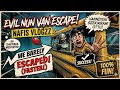 Evilnun van escape(watch till end)100 fun #evilnun #vanescape #trending #viral