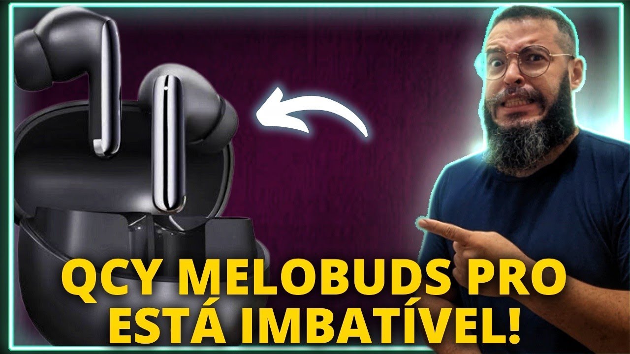 QCY MELOBUDS PRO HT08 | EVOLUÇÃO CONTÍNUA!!! - YouTube