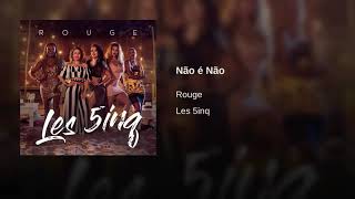 Rouge - Não é Não (Backing Vocals)