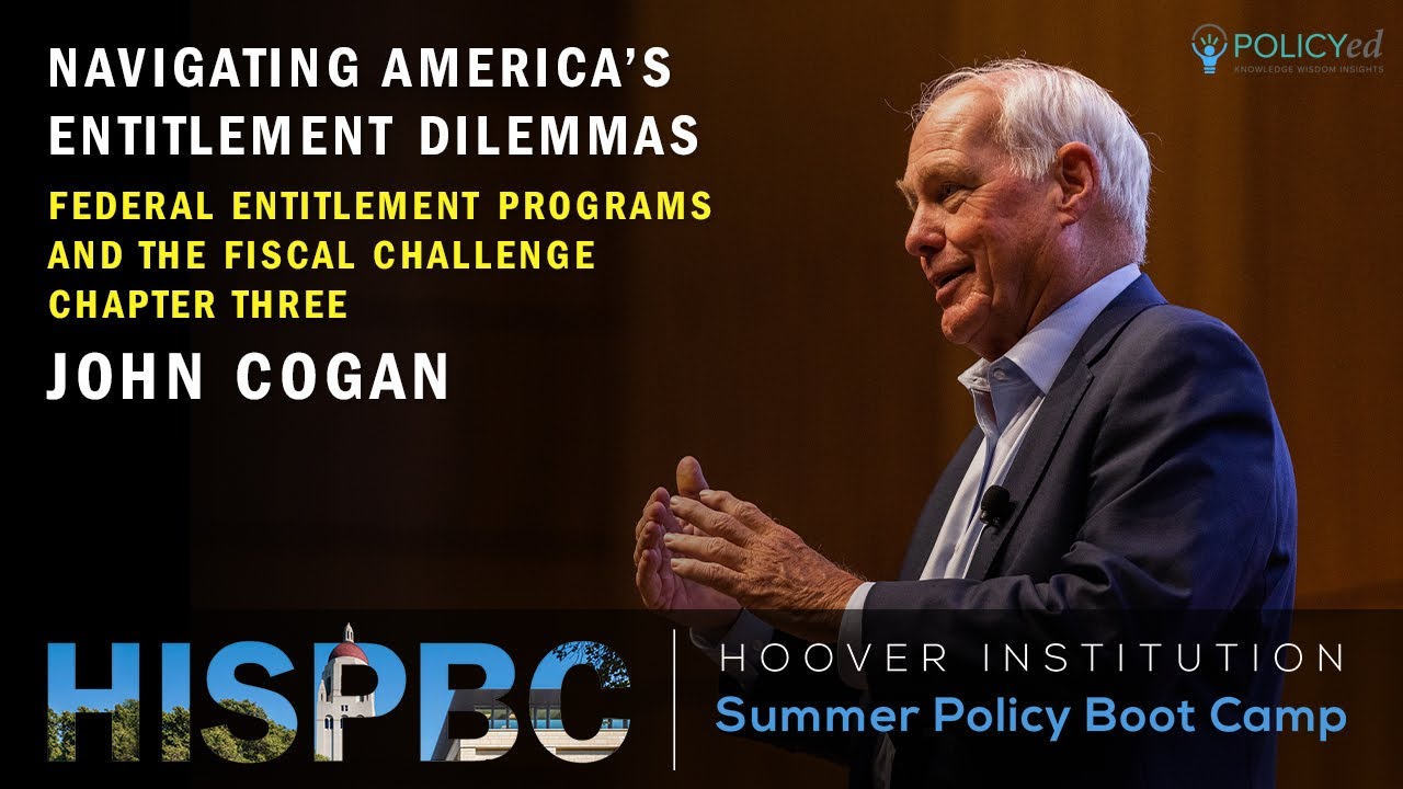 Navigating America’s Entitlement Dilemmas Ch.3 | HISPBC