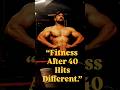 “Fitness After 40 Hits Different.” #viral #motivation #gym #workoutshorts #shorts #youtubeshorts