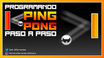 Como programar el juego Pong (paso a paso + código)