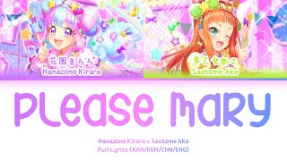 おねがいメリー (Please Mary) — Hanazono Kirara & Saotome Ako | FULL LYRICS (KAN/ROM/中/ENG)