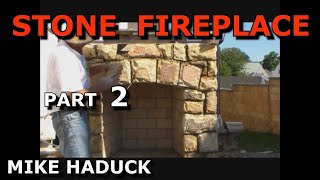 ( Part 2 of 2 ) Mike Haduck shows his style of building a stone arch and fireplace. This stone came from Gadinos West Mountain 