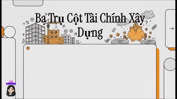 CẦN XEM XÉT GÌ TRONG MỘT DOANH NGHIỆP XÂY DỰNG?