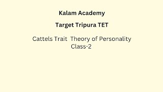 Cattels Trait theory of personality