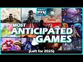 Episode 299: Most Anticipated Games Remaining for 2025