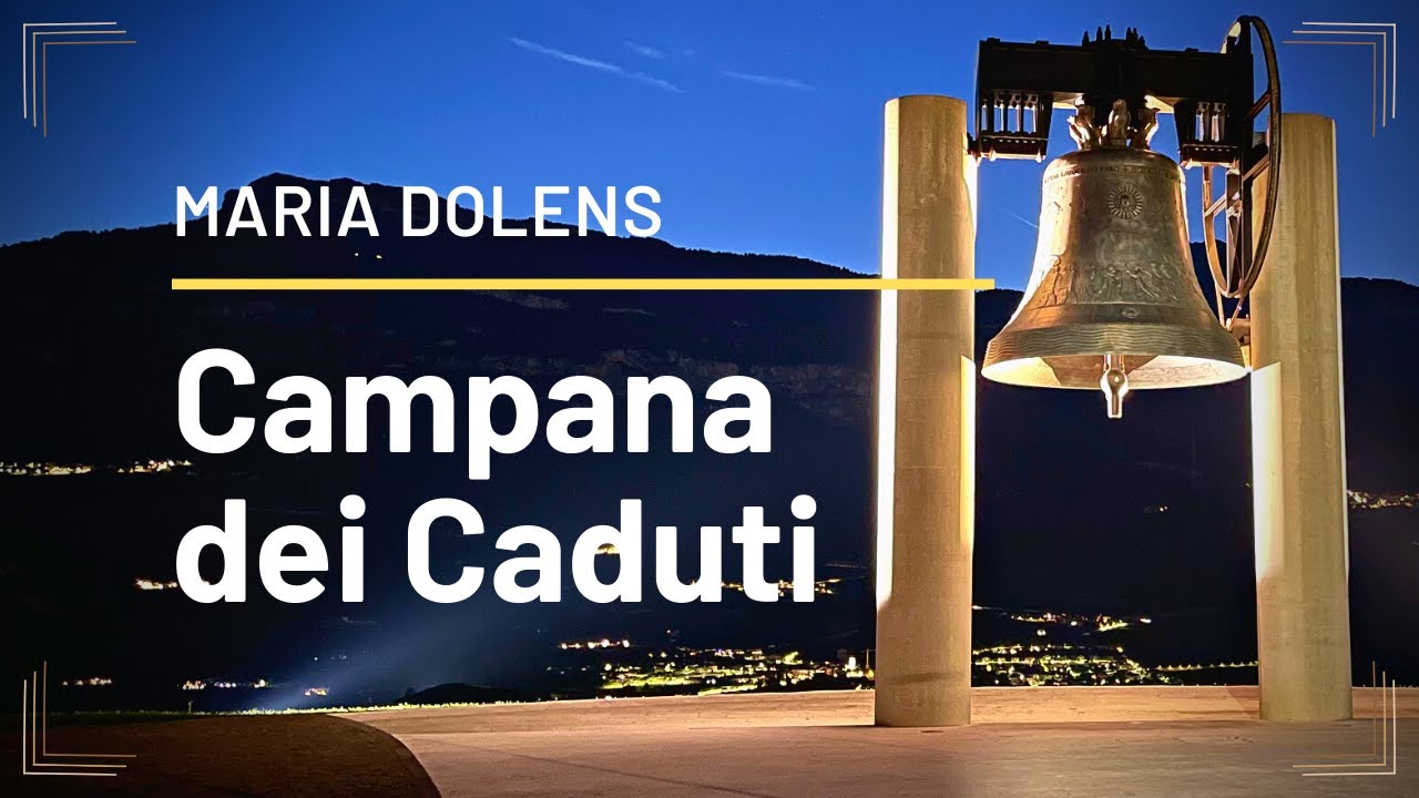 Колокол Павших, Мария Доленс 🔔 Колле-ди-Миравалле, Роверето 🔔 Тренто, Италия