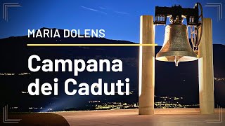 Bell of the Fallen, Maria Dolens 🔔 Colle di Miravalle, Rovereto 🔔 Trento, Italy