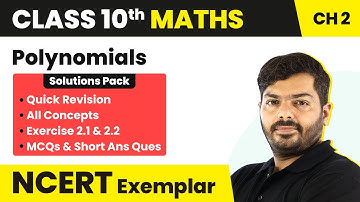Class 10 Maths Unit 2 Ex 2.1 & 2.2 NCERT Exemplar - Quick Revision/All MCQs &Short Ans Ques 2022-23