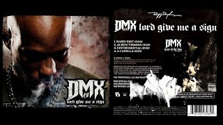 DMX - Lord Give Me a Sign (Album Version)[Lyrics & Instrumental]