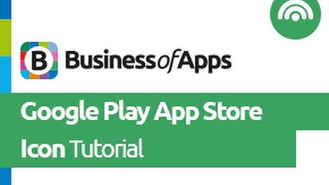 Google Play Icons Tutorial