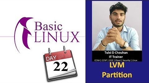 Basic Linux Training Day - 22 | Linux Tutorial in Hindi | LVM