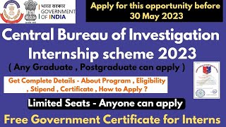 CBI Internship 2023 | Free Government Certificate | CBI Summer Training + Job