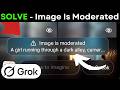 Grok AI Image Moderated Fix 2026 | AI Image Generation Error Solution | Fix Prompt Blocked Fast