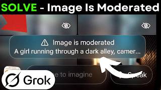 Grok AI Image Moderated Fix 2026 | AI Image Generation Error Solution | Fix Prompt Blocked Fast