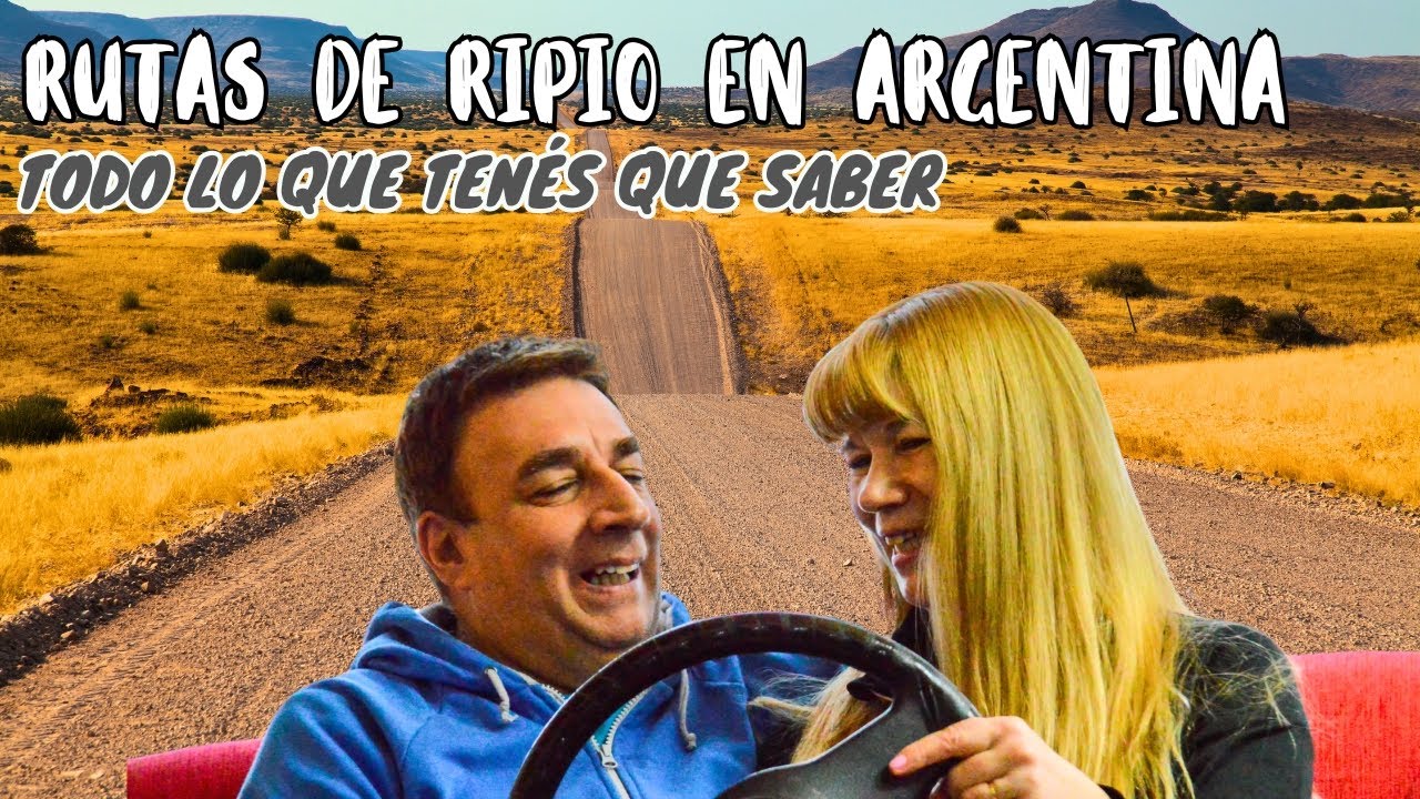 RUTAS DE RIPIO en Argentina I 5 COSAS QUE DEBES SABER para evitar ...