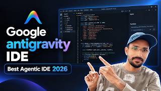 Google Antigravity IDE (2026) – Complete Guide in 20 Minutes