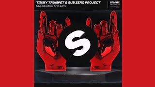 Timmy Trumpet, Sub zero Project - Rockstar (feat. DV8) Resimi